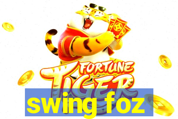 swing foz